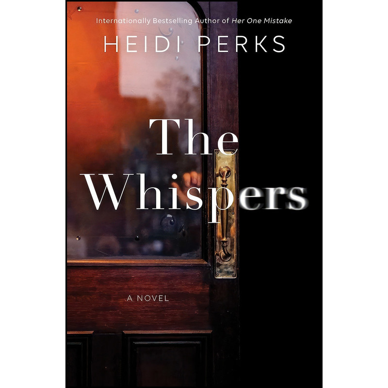 کتاب The Whispers اثر Heidi Perks انتشارات Gallery Books