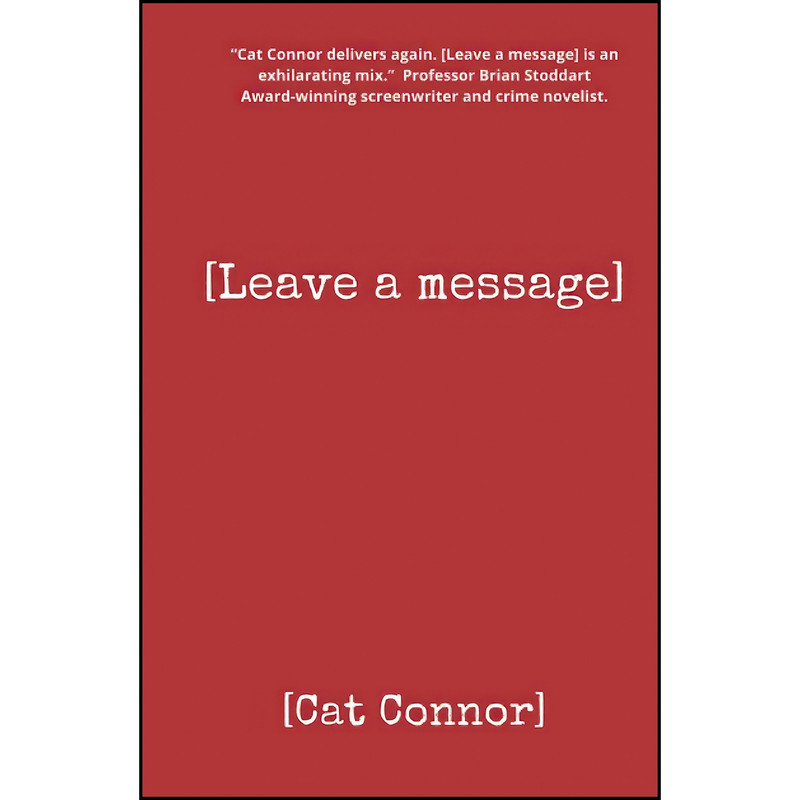 کتاب [Leave a Message]  اثر Cat Connor انتشارات تازه ها