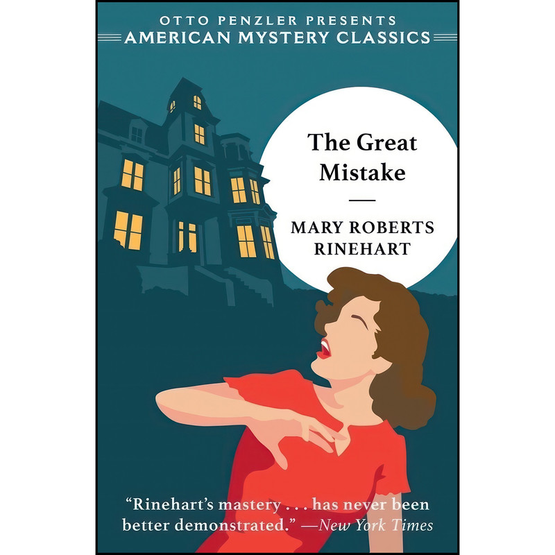 کتاب The Great Mistake  اثر Mary Roberts Rinehart انتشارات American Mystery Classics