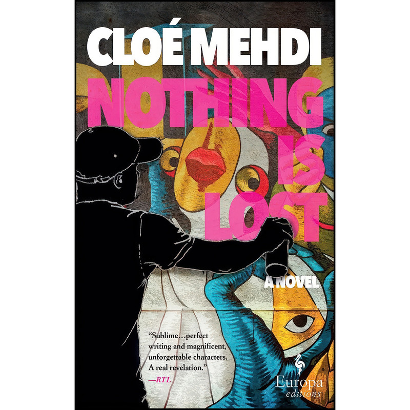 کتاب Nothing Is Lost اثر Clo&eacute; Medhi and Howard Curtis انتشارات Europa Editions