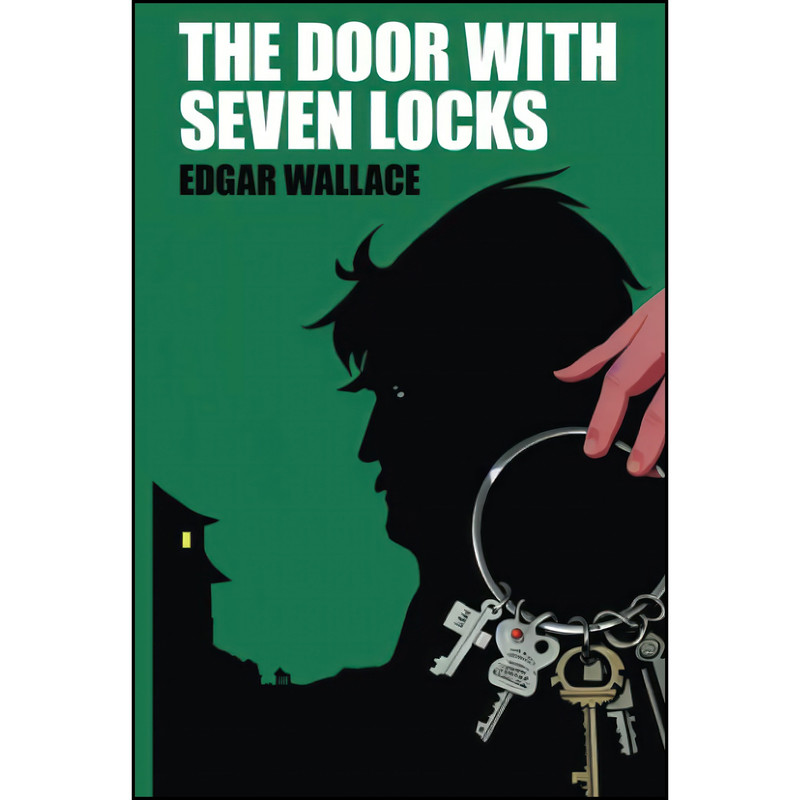 کتاب The Door with Seven Locks اثر Edgar Wallace انتشارات تازه ها