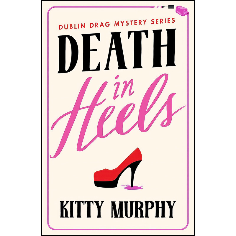 کتاب Death in Heels  اثر Kitty Murphy انتشارات تازه ها