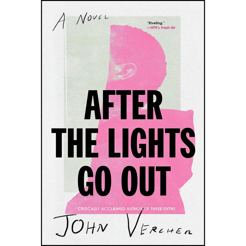 کتاب After the Lights Go Out اثر John Vercher انتشارات Soho Press