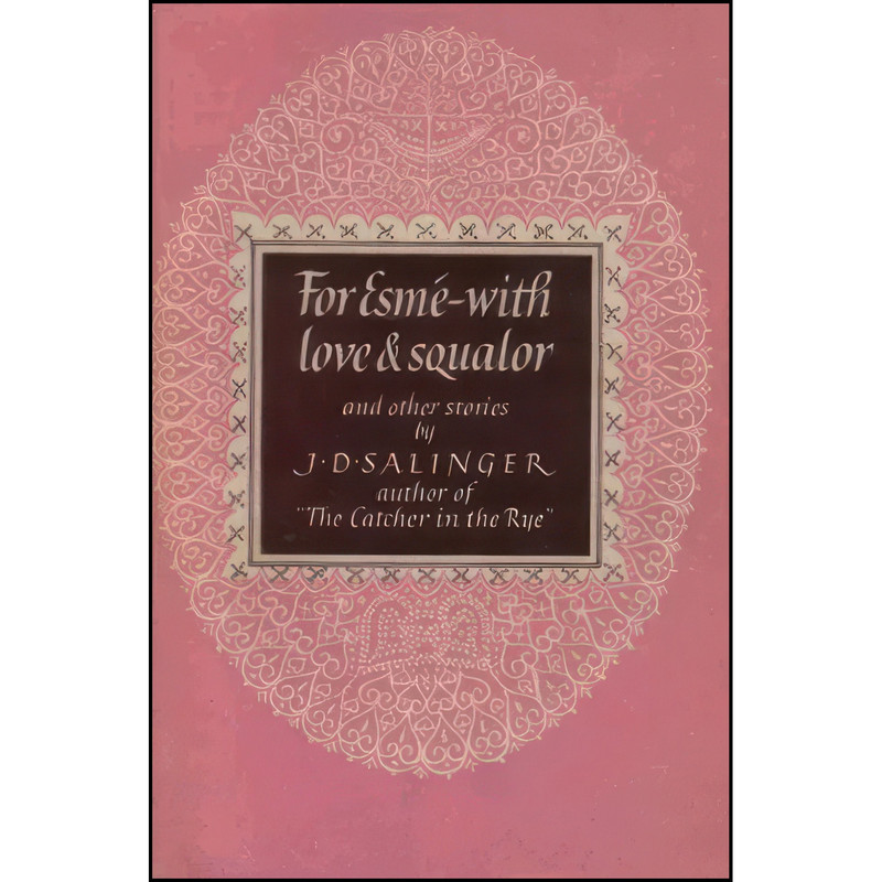 کتاب For Esme - With Love and Squalor اثر J. D. Salinger انتشارات NEL Mentorn