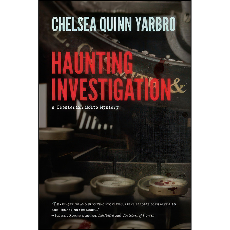 کتاب Haunting Investigation  اثر Chelsea Quinn Yarbro انتشارات Smoke & Shadow Books