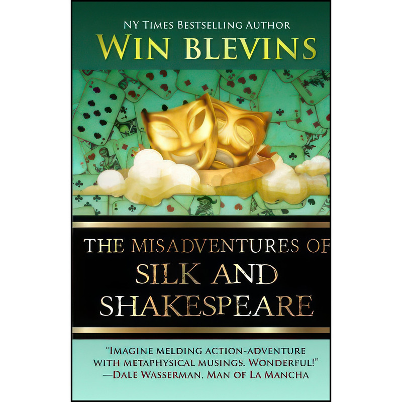 کتاب The Misadventures of Silk and Shakespeare  اثر Win Blevins انتشارات تازه ها