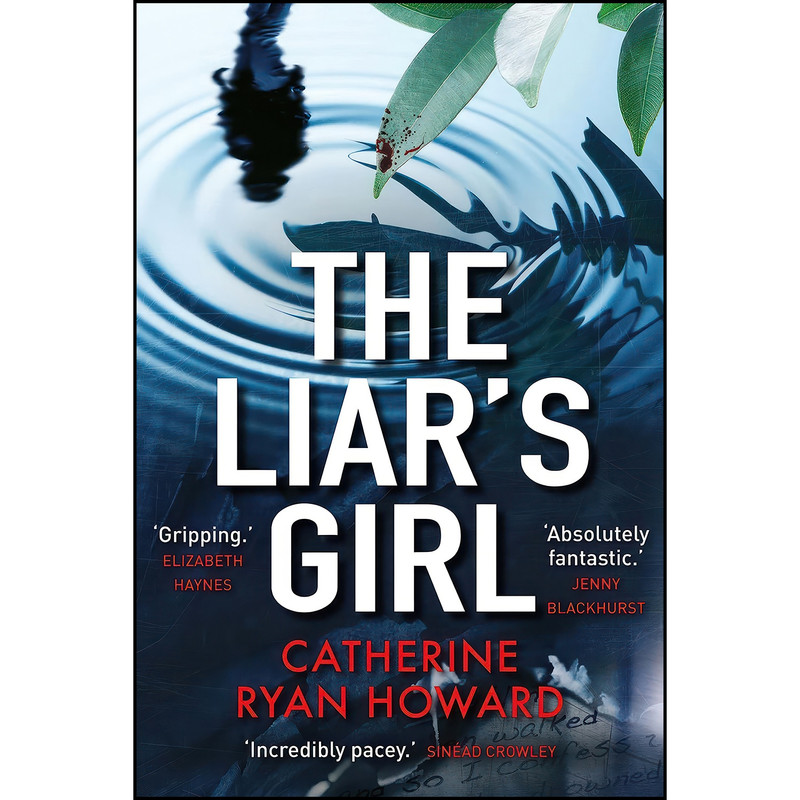 کتاب Liars Girl اثر Catherine Ryan Howard انتشارات Corvus
