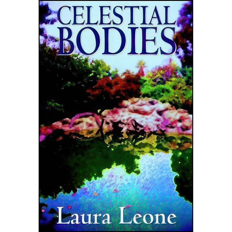 کتاب Celestial Bodies اثر Laura Leone انتشارات Wildside Pr