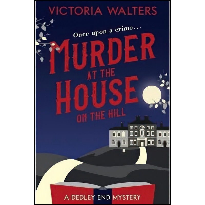 کتاب Murder at the House on the Hill اثر Victoria Walters انتشارات تازه ها