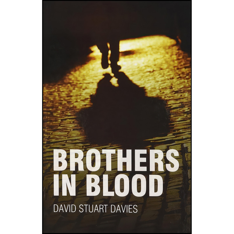 کتاب Brothers In Blood اثر David Stuart Davies انتشارات Magna Large Print Books