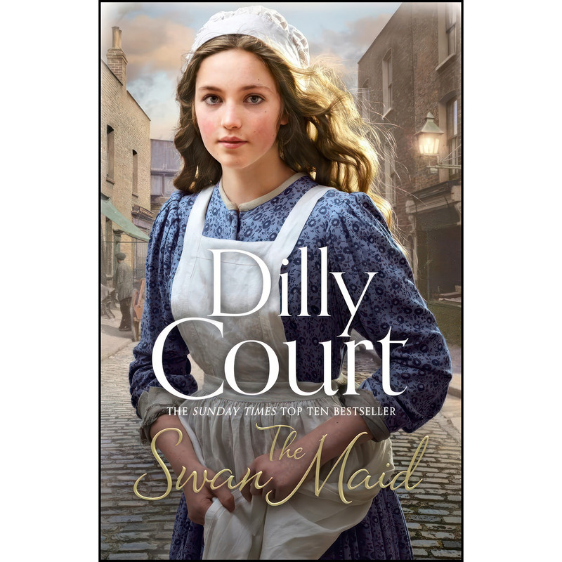 کتاب The Swan Maid by Dilly Court اثر Dilly Court انتشارات HARPER COLLINS