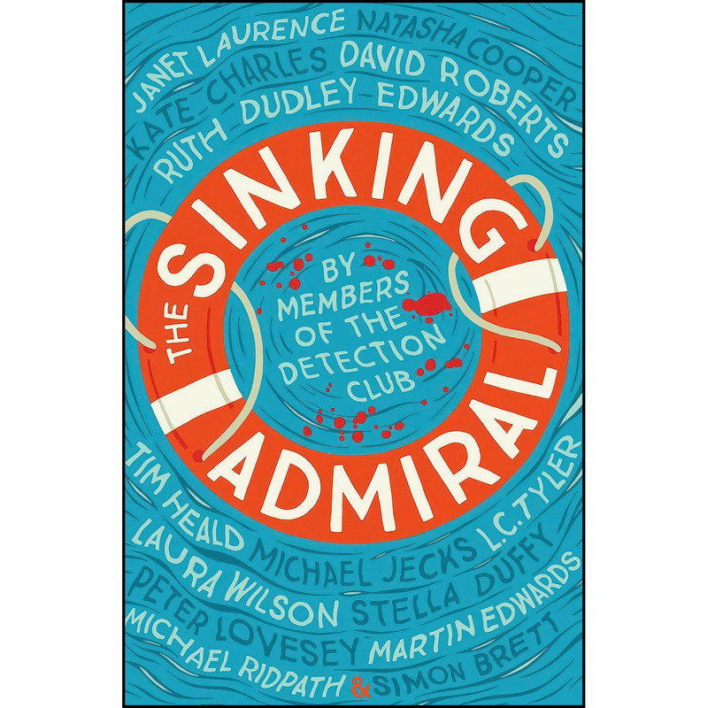 کتاب The Sinking Admiral اثر The Detection Club and Simon Brett انتشارات Collins Crime Club