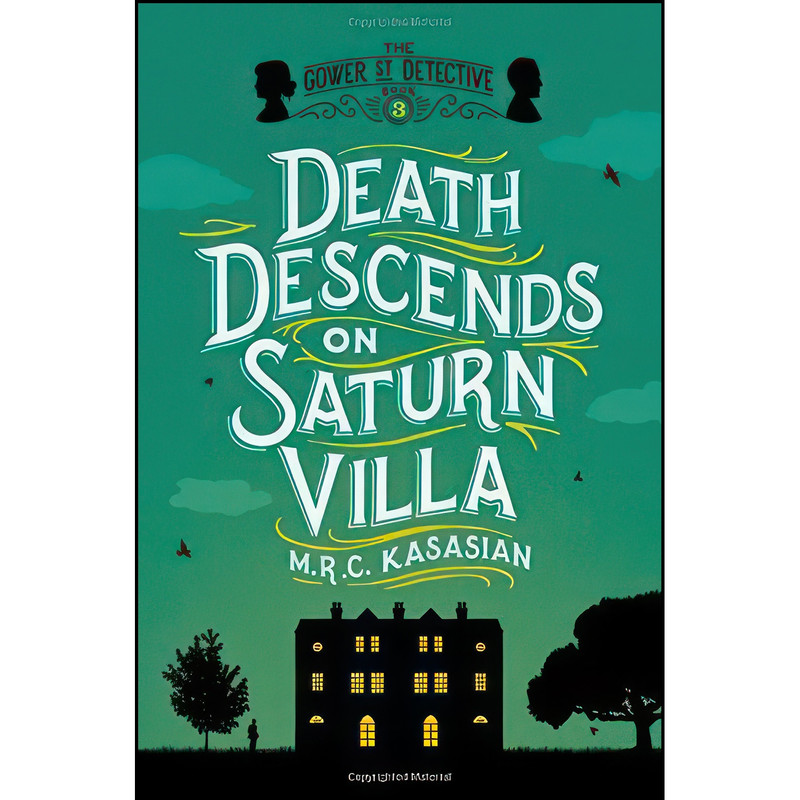 کتاب Death Descends on Saturn Villa اثر M.R.C. KASASIAN انتشارات Pegasus Books