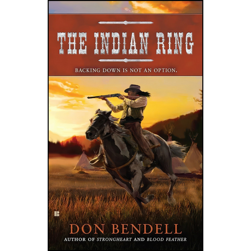 کتاب The Indian Ring  اثر Don Bendell انتشارات Berkley