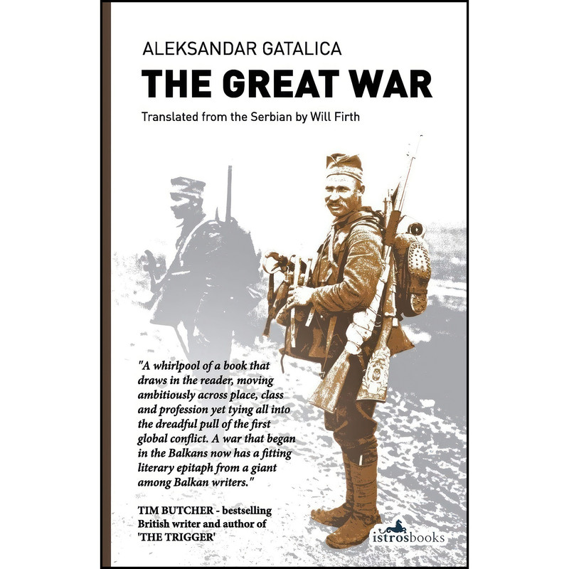 کتاب The Great War اثر Aleksandar Gatalica انتشارات Istros Books