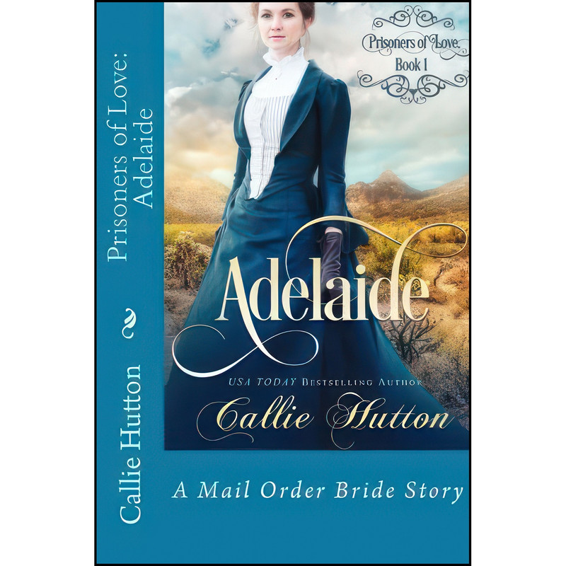 کتاب Prisoners of Love اثر Callie Hutton انتشارات تازه ها