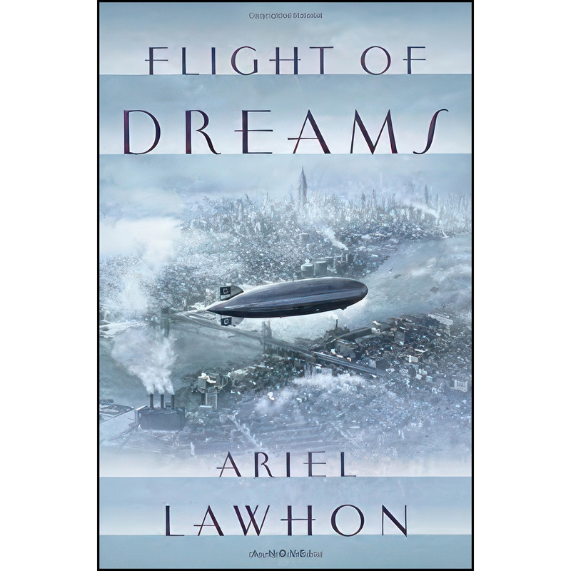 کتاب Flight of Dreams اثر Ariel Lawhon انتشارات Doubleday