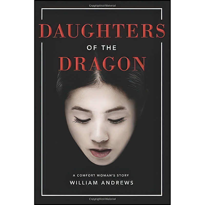کتاب Daughters of the Dragon اثر William Andrews انتشارات تازه ها