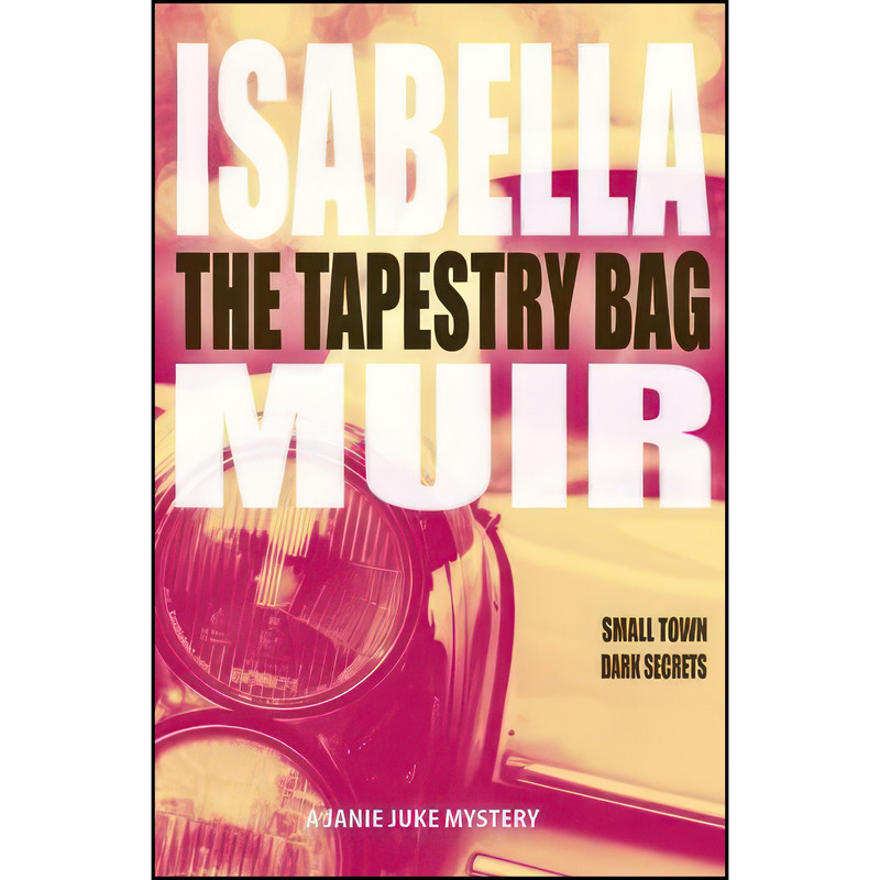 کتاب The Tapestry Bag اثر Isabella Muir انتشارات تازه ها