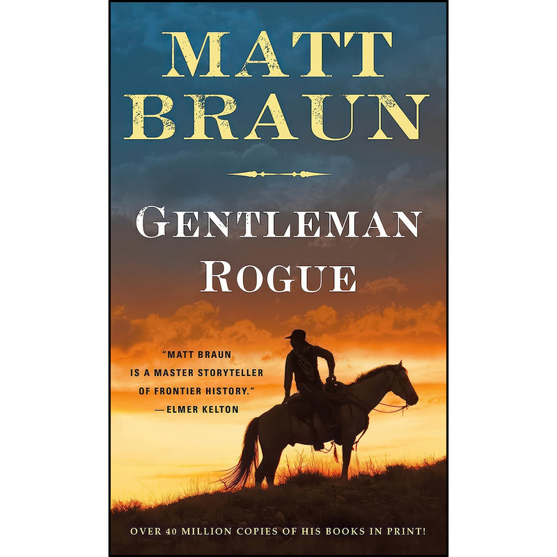 کتاب Gentleman Rogue اثر Matthew Braun انتشارات St. Martin's Paperbacks