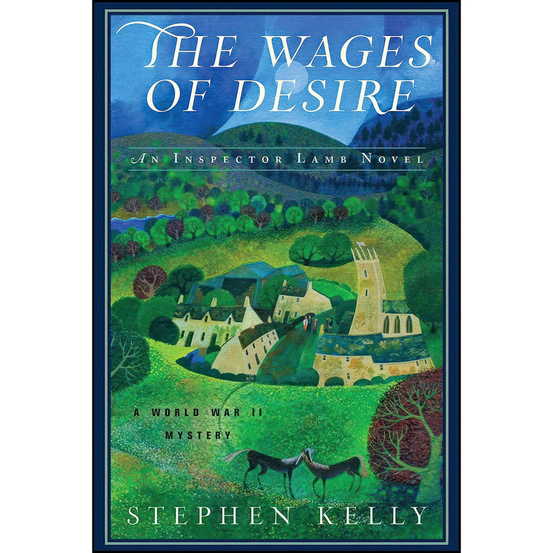 کتاب The Wages of Desire اثر Stephen Kelly انتشارات Pegasus Crime
