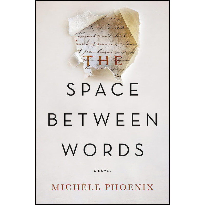 کتاب The Space Between Words اثر Michele Phoenix انتشارات Thomas Nelson