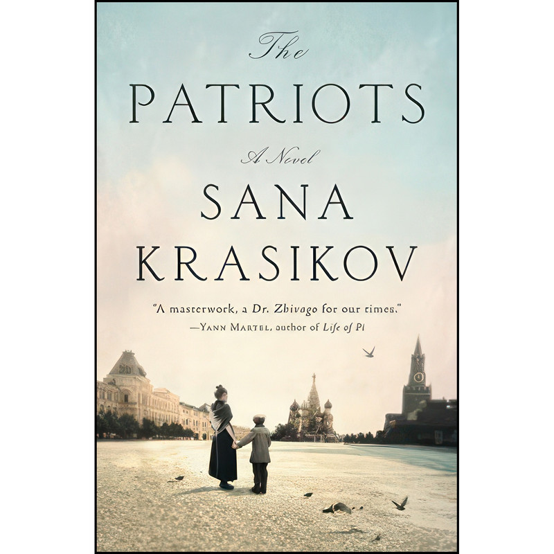 کتاب The Patriots اثر Sana Krasikov انتشارات Spiegel & Grau