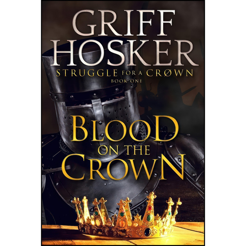 کتاب Blood on the Crown  اثر Griff Hosker انتشارات تازه ها