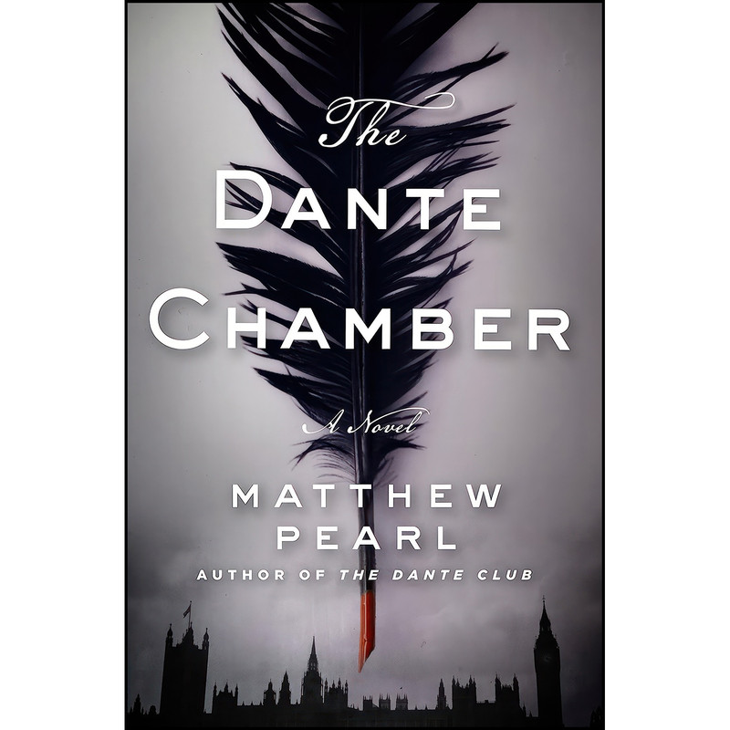 کتاب The Dante Chamber اثر Matthew Pearl انتشارات Penguin Press