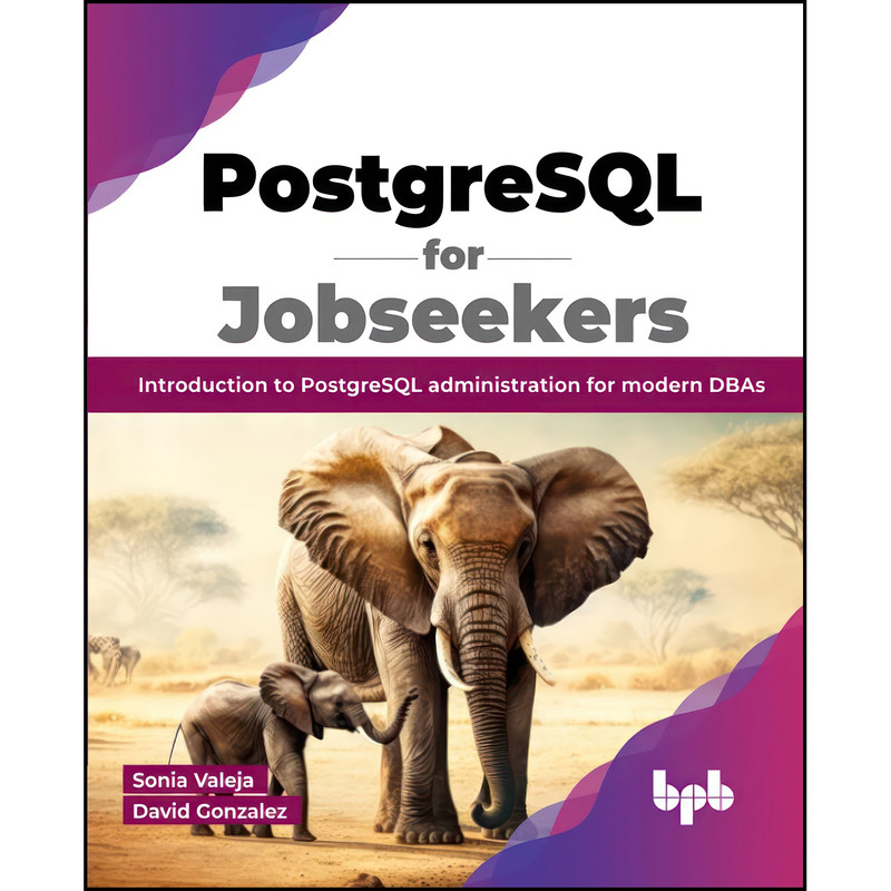 کتاب PostgreSQL for Jobseekers اثر Sonia Valeja and David Gonzalez انتشارات تازه ها
