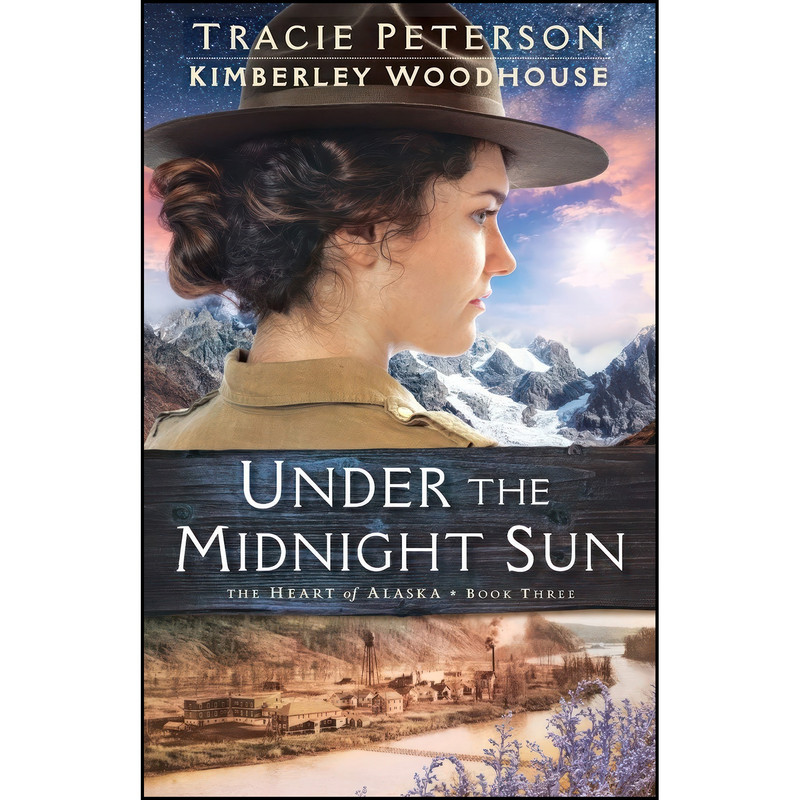 کتاب Under the Midnight Sun  اثر جمعي از نويسندگان انتشارات Bethany House Publishers