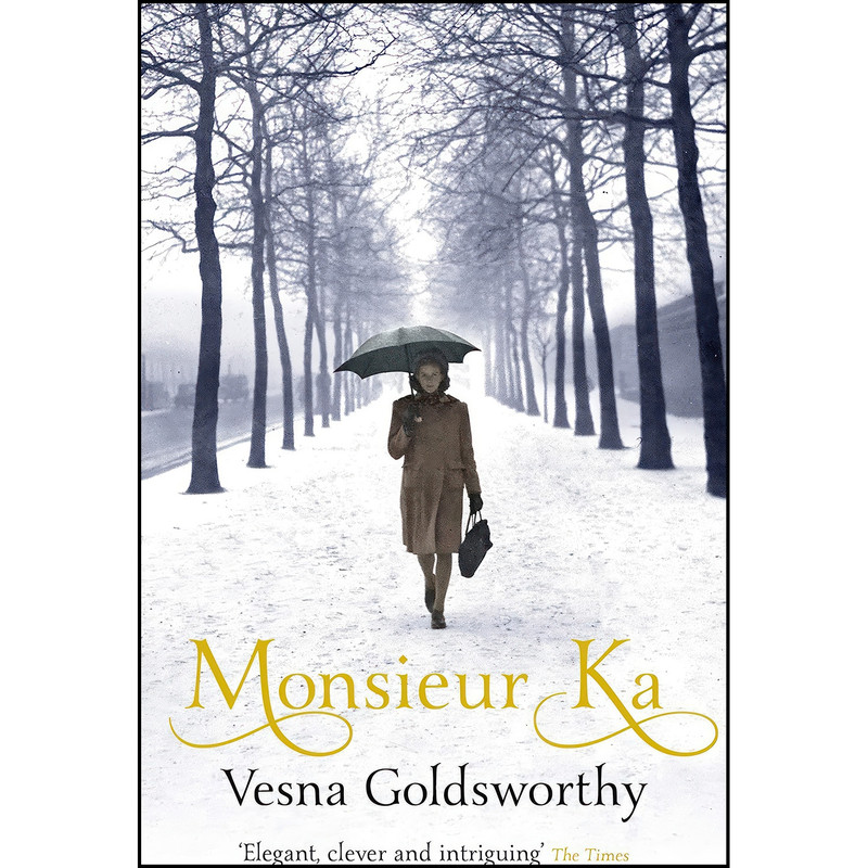 کتاب Monsieur Ka اثر Vesna Goldsworthy انتشارات Vintage