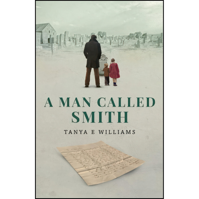کتاب A Man Called Smith اثر Tanya E Williams انتشارات تازه ها
