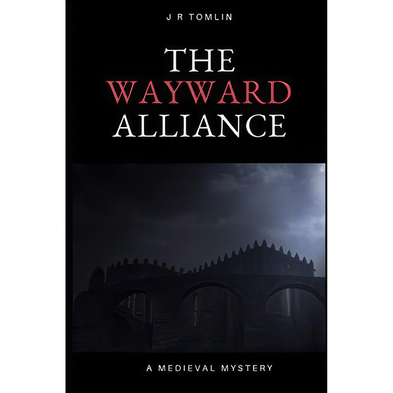 کتاب The Wayward Alliance اثر J.R. Tomlin انتشارات تازه ها