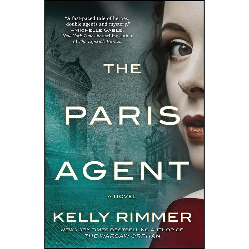 کتاب The Paris Agent اثر Kelly Rimmer انتشارات Graydon House