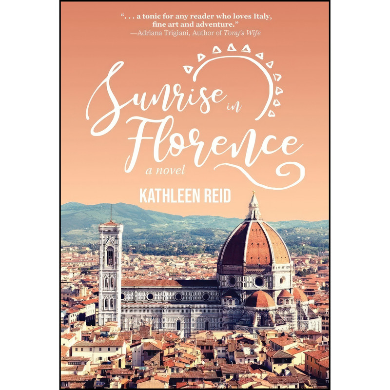 کتاب Sunrise in Florence اثر Kathleen Reid انتشارات Koehler Books
