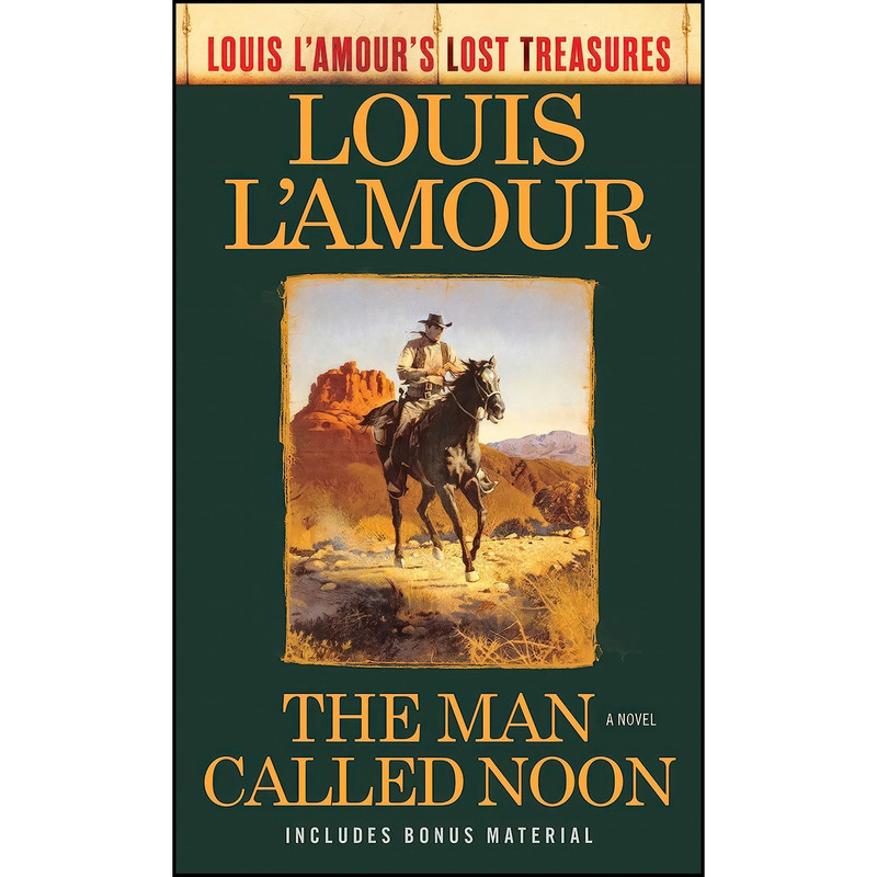 کتاب The Man Called Noon اثر Louis L Amour انتشارات Bantam