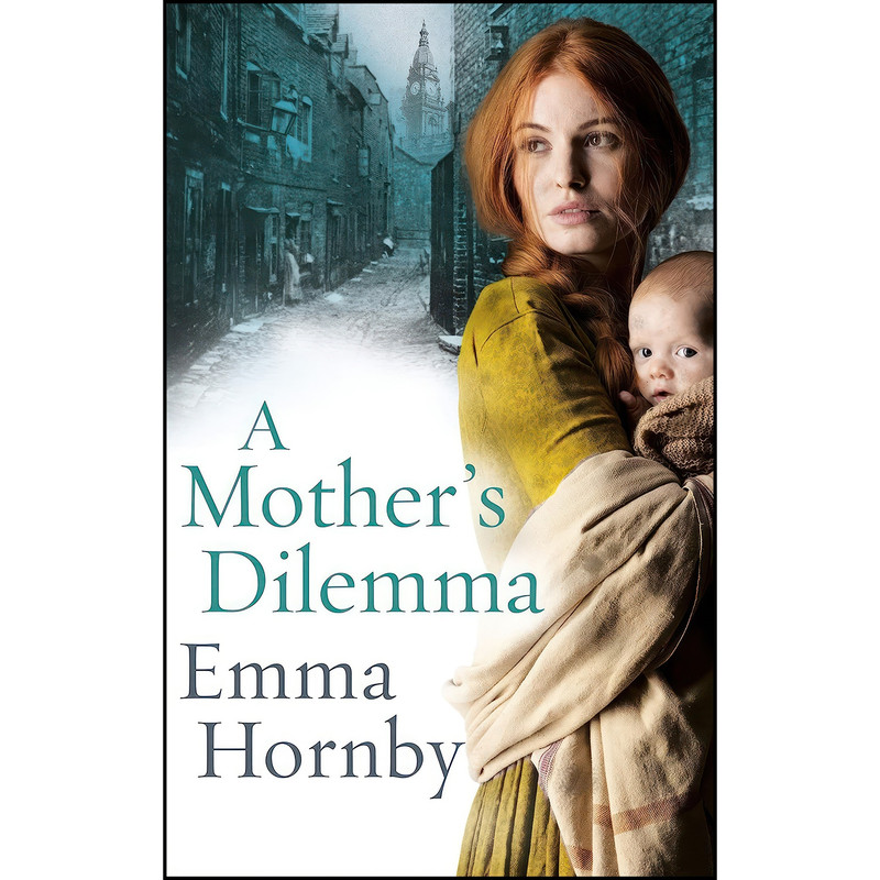 کتاب A Mother’s Dilemma اثر Emma Hornby انتشارات Corgi