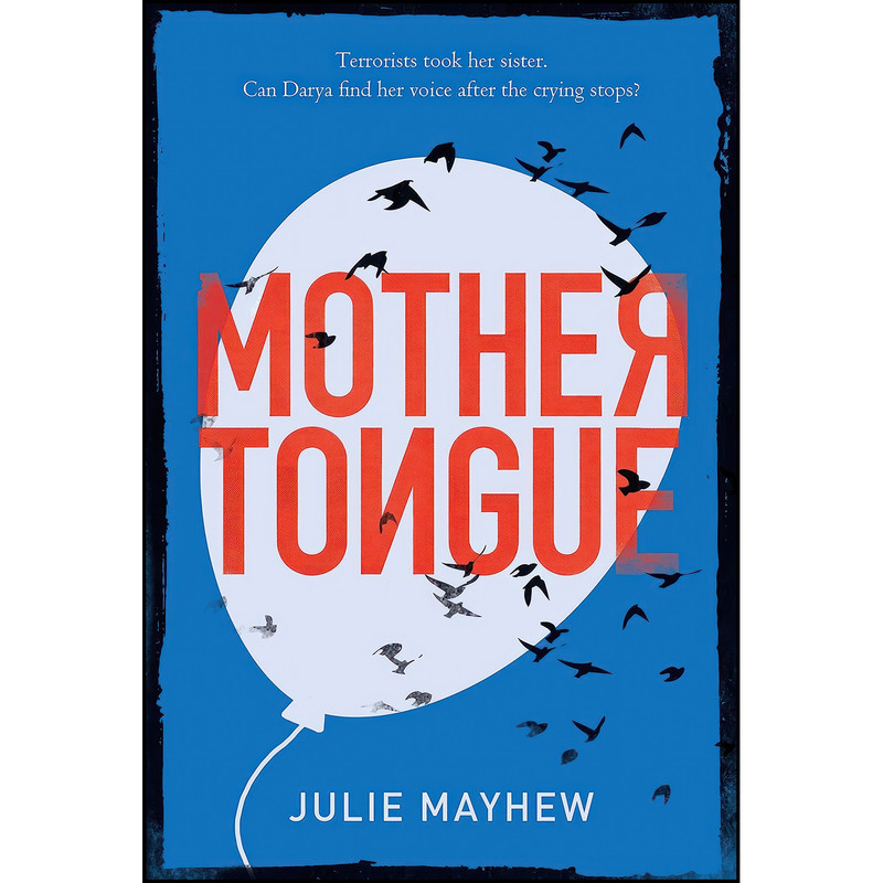 کتاب Mother Tongue اثر Julie Mayhew انتشارات Candlewick