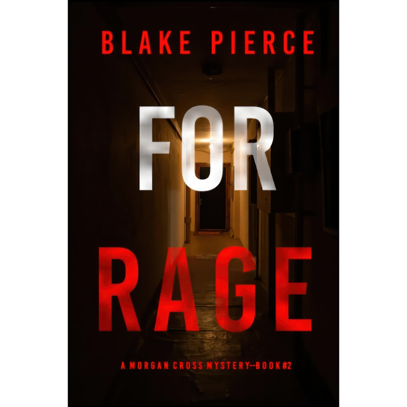 کتاب For Rage اثر Blake Pierce انتشارات تازه ها