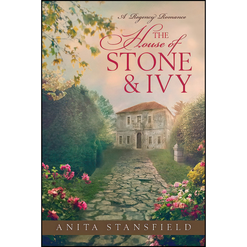 کتاب The House of Stone and Ivy اثر Anita Stansfield انتشارات Covenant Communications, Inc.