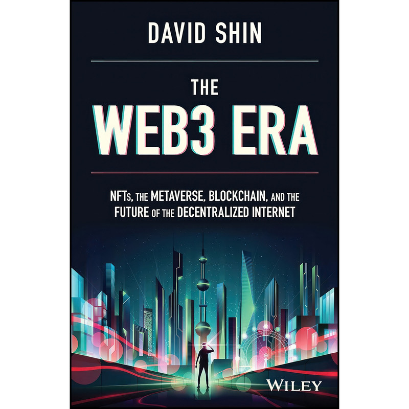 کتاب The Web3 Era اثر David Shin انتشارات Wiley