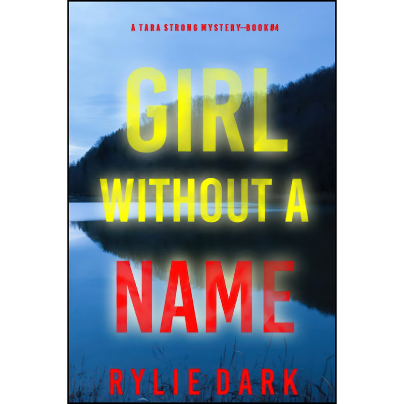 کتاب Girl Without a Name  اثر Rylie Dark انتشارات تازه ها