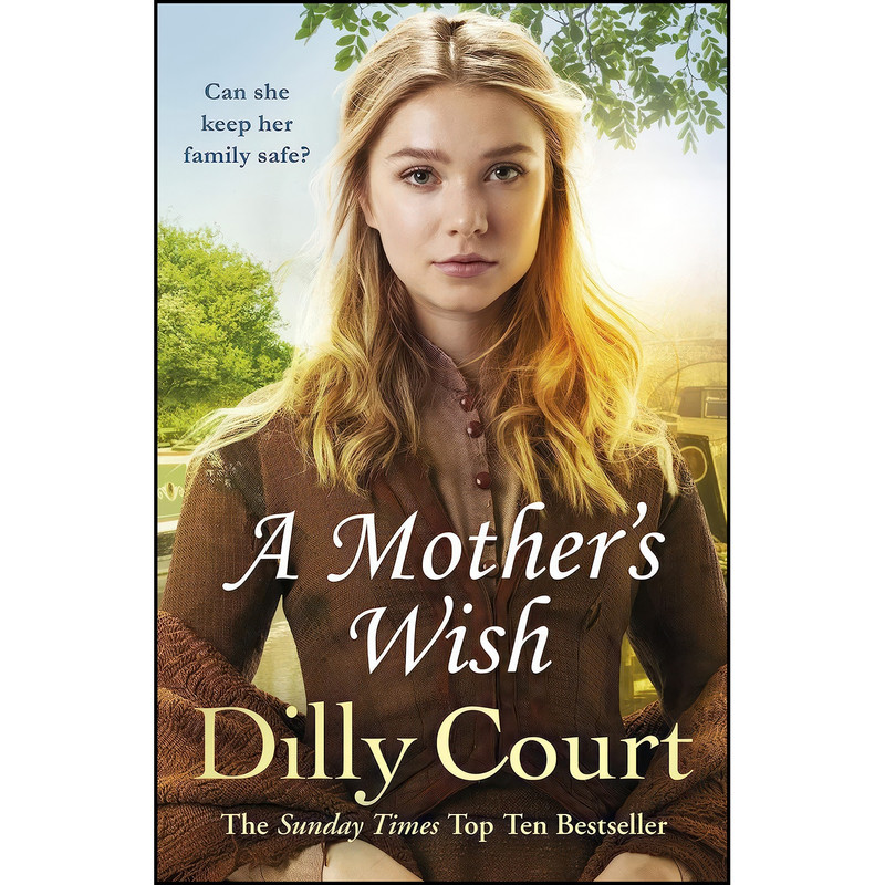 کتاب A Mother's Wish اثر Dilly Court انتشارات Arrow