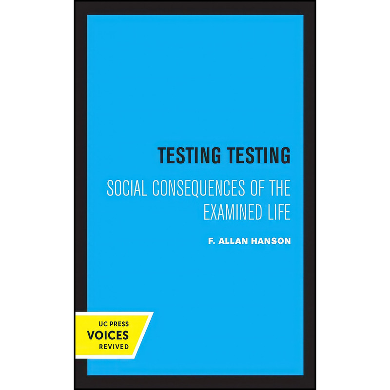 کتاب Testing Testing اثر F. Allan Hanson انتشارات تازه ها
