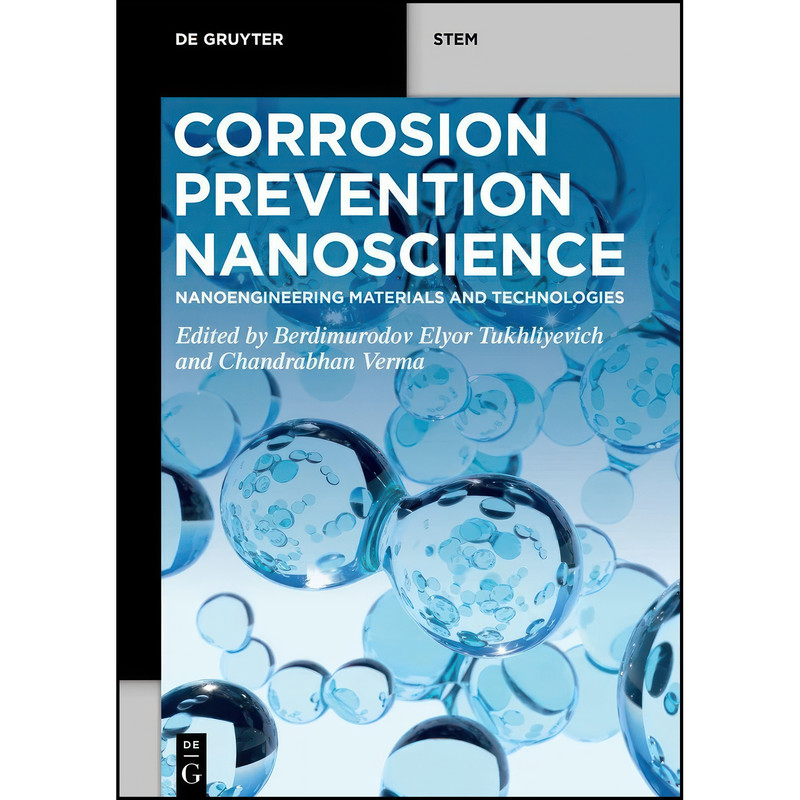 کتاب Corrosion Prevention Nanoscience اثر جمعي از نويسندگان انتشارات De Gruyter