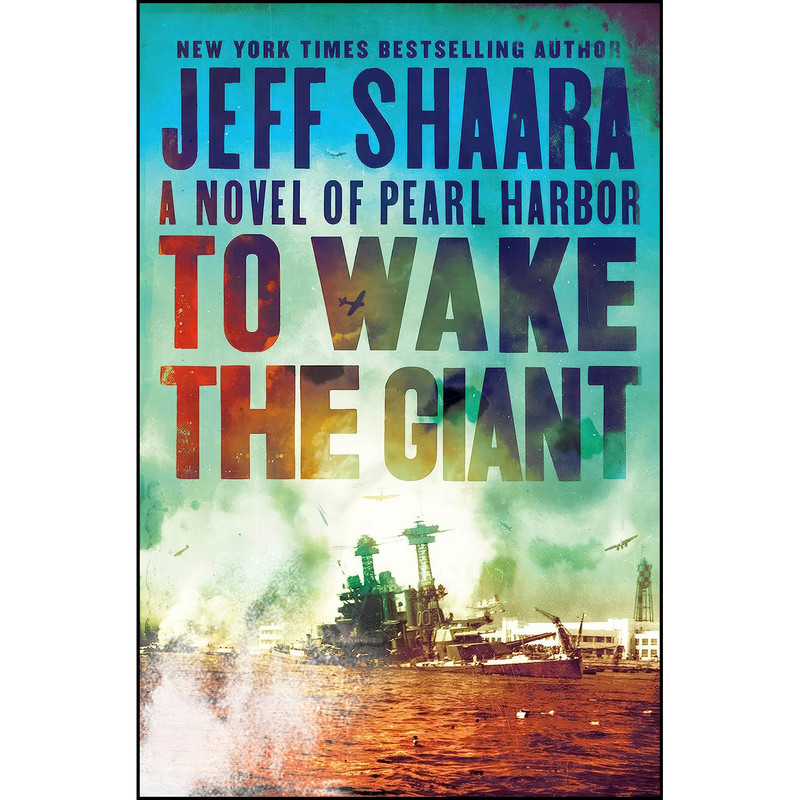 کتاب To Wake the Giant اثر Jeff Shaara انتشارات Ballantine Books