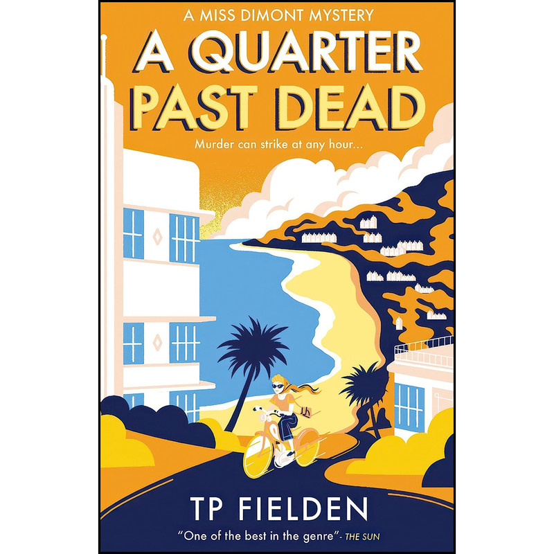 کتاب A Quarter Past Dead اثر TP Fielden انتشارات HQ