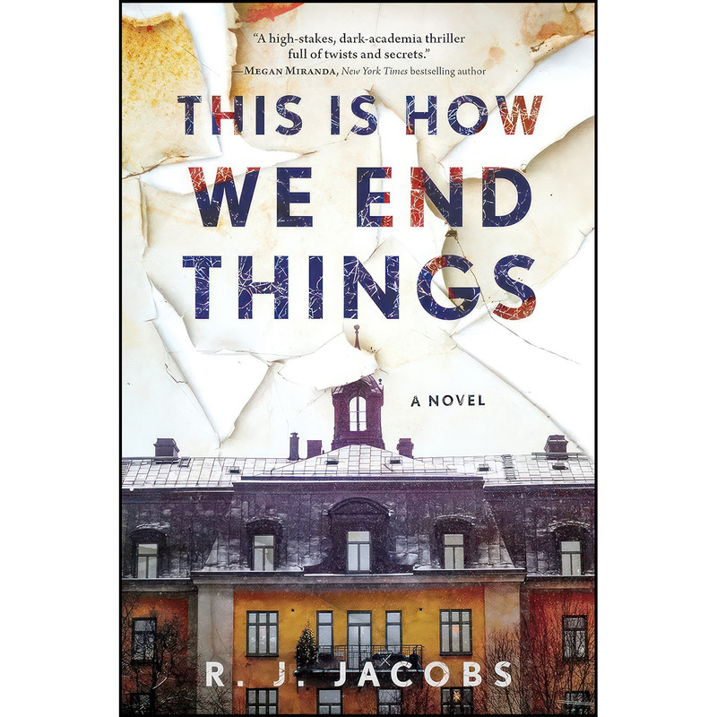 کتاب This is How We End Things اثر R. J. Jacobs انتشارات Sourcebooks Landmark