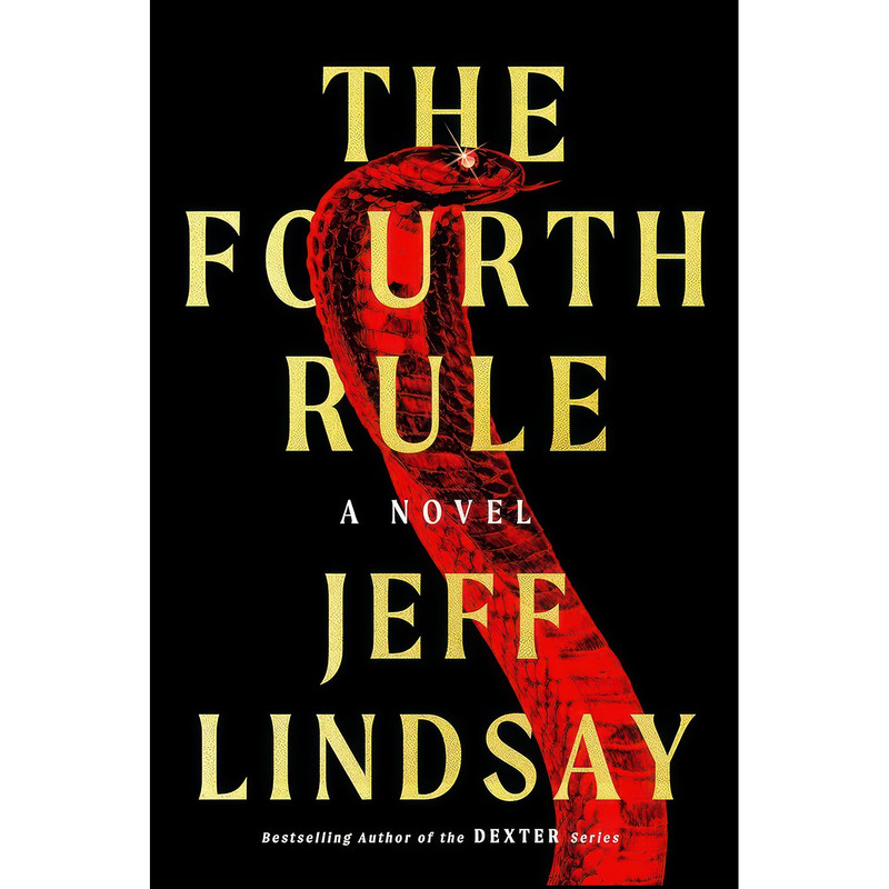 کتاب The Fourth Rule اثر Jeff Lindsay انتشارات Dutton